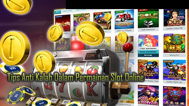Tips Hasilkan Uang Dari Bermain Slot Online
